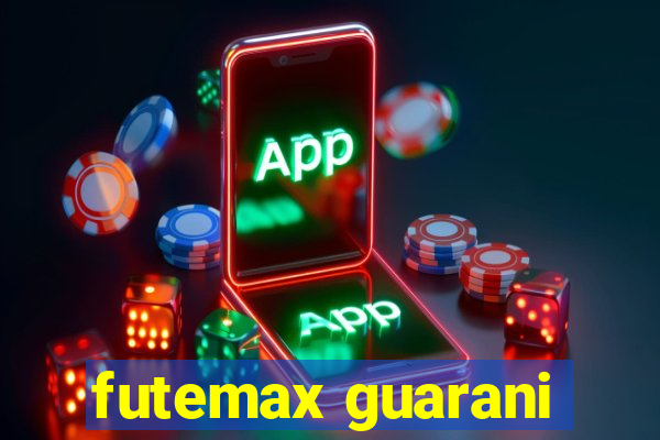 futemax guarani